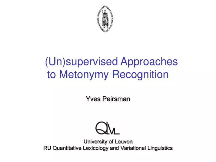 un supervised approaches to metonymy recognition
