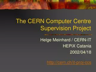 The CERN Computer Centre Supervision Project