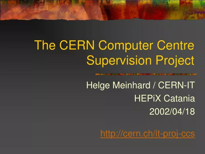 the cern computer centre supervision project