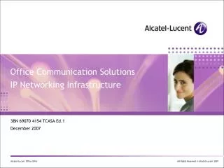 Office Communication Solutions IP Networking Infrastructure