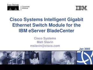 Cisco Systems Intelligent Gigabit Ethernet Switch Module for the IBM eServer BladeCenter