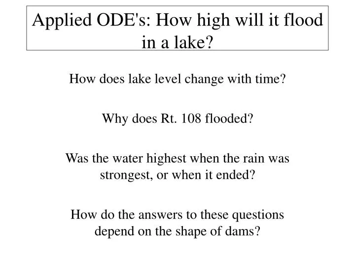 applied ode s how high will it flood in a lake
