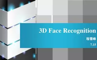 3d face recognition 7 15