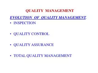 QUALITY MANAGEMENT