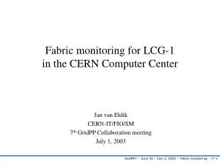 Fabric monitoring for LCG-1 in the CERN Computer Center