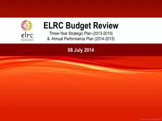 ELRC Budget Review Three-Year Strategic Plan (2013-2015) &amp; Annual Performance Plan (2014-2015)