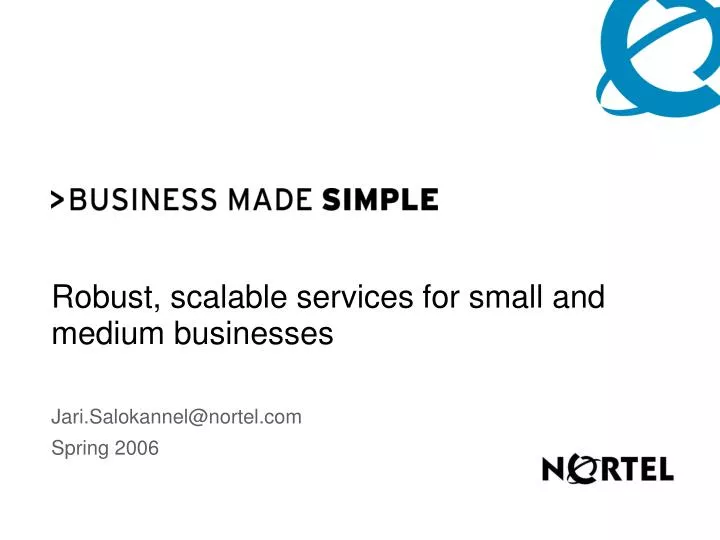 robust scalable services for small and medium businesses