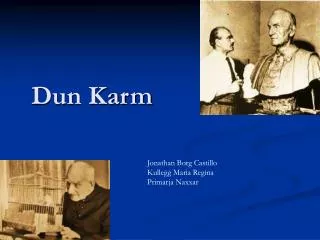 dun karm