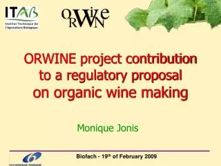 ORWINE project contribution to a regulatory proposal on organic wine making