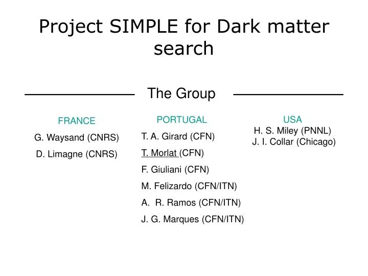 project simple for dark matter search