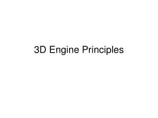 3D Engine Principles