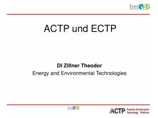 ACTP und ECTP