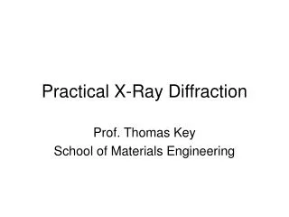 Practical X-Ray Diffraction