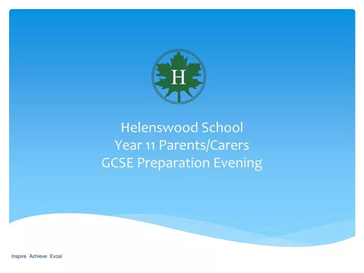 helenswood school year 11 parents carers gcse preparation evening
