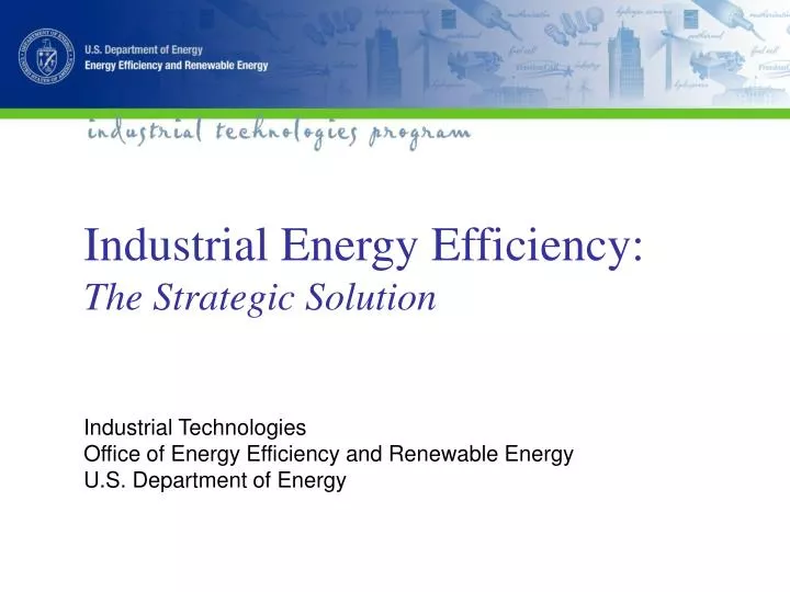 industrial energy efficiency the strategic solution