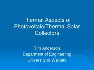 Thermal Aspects of Photovoltaic/Thermal Solar Collectors