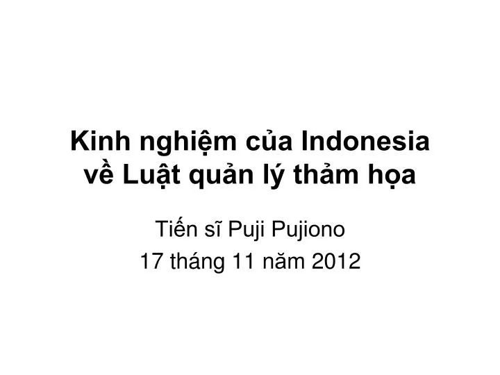 kinh nghi m c a indonesia v lu t qu n l th m h a