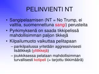 pelinvienti nt