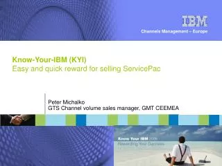 Know-Your-IBM (KYI) Easy and quick reward for selling ServicePac