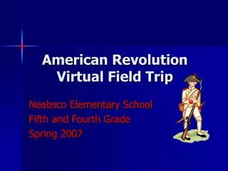 American Revolution Virtual Field Trip