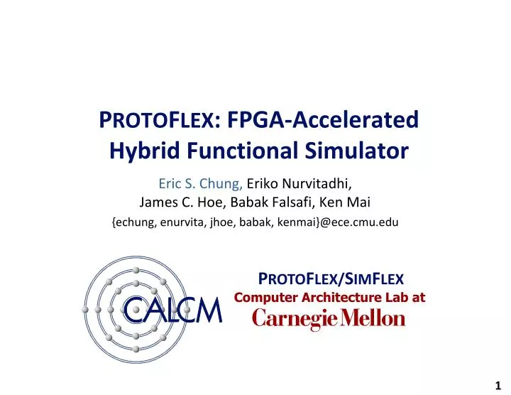 p roto f lex fpga accelerated hybrid functional simulator