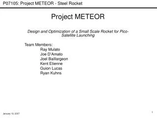 Project METEOR Design and Optimization of a Small Scale Rocket for Pico-Satellite Launching