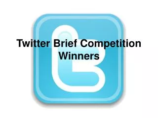 Twitter Brief Competition Winners