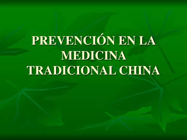 prevenci n en la medicina tradicional china