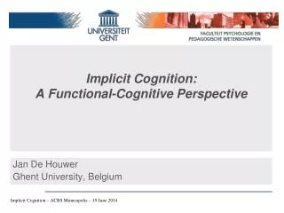 Implicit Cognition: A Functional-Cognitive Perspective