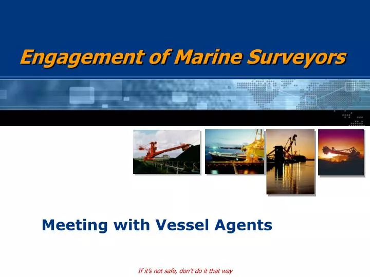 engagement of marine surveyors