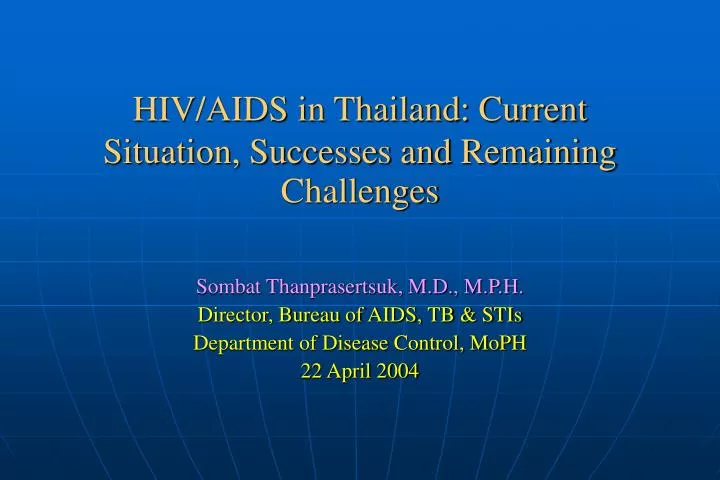 hiv aids in thailand current situation successes and remaining challenges