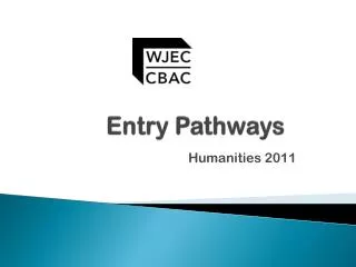 Entry Pathways