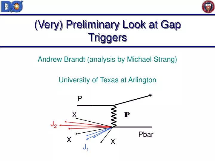 very preliminary look at gap triggers