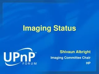 Imaging Status