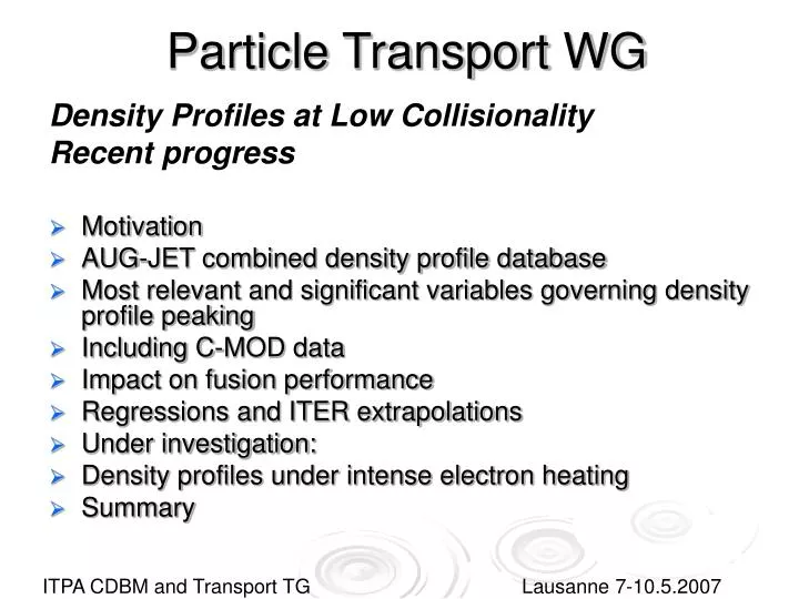 particle transport wg