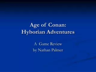 Age of Conan: Hyborian Adventures