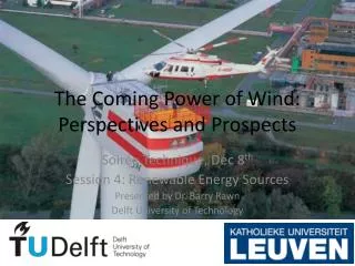 The Coming Power of Wind: Perspectives and Prospects