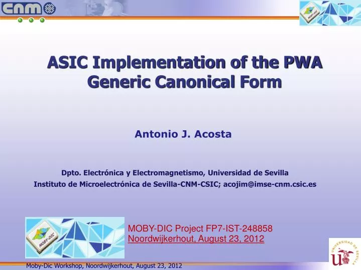 asic implementation of the pwa generic canonical f orm