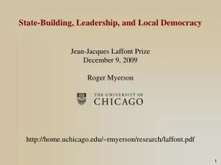 State-Building, Leadership, and Local Democracy Jean-Jacques Laffont Prize December 9, 2009