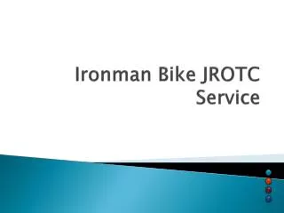 Ironman Bike JROTC Service