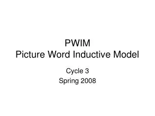 PWIM Picture Word Inductive Model