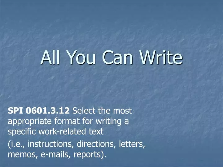 all you can write