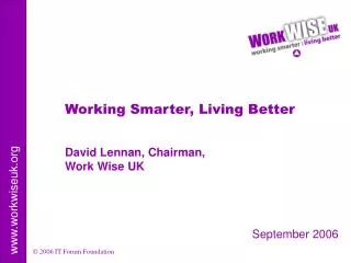 David Lennan, Chairman, Work Wise UK