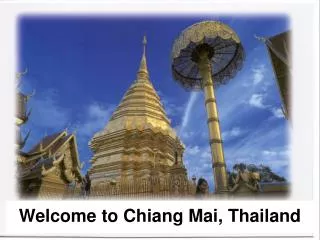 Welcome to Chiang Mai, Thailand