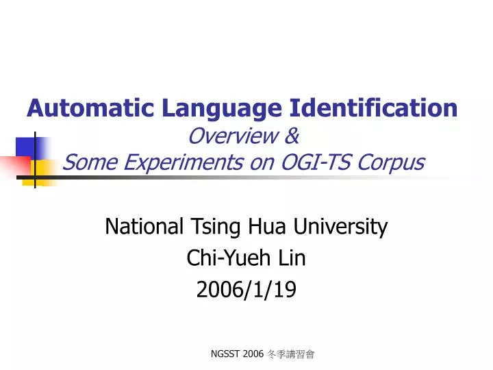 automatic language identification overview some experiments on ogi ts corpus