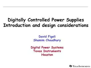 Digitally Controlled Power Supplies Introduction and design considerations