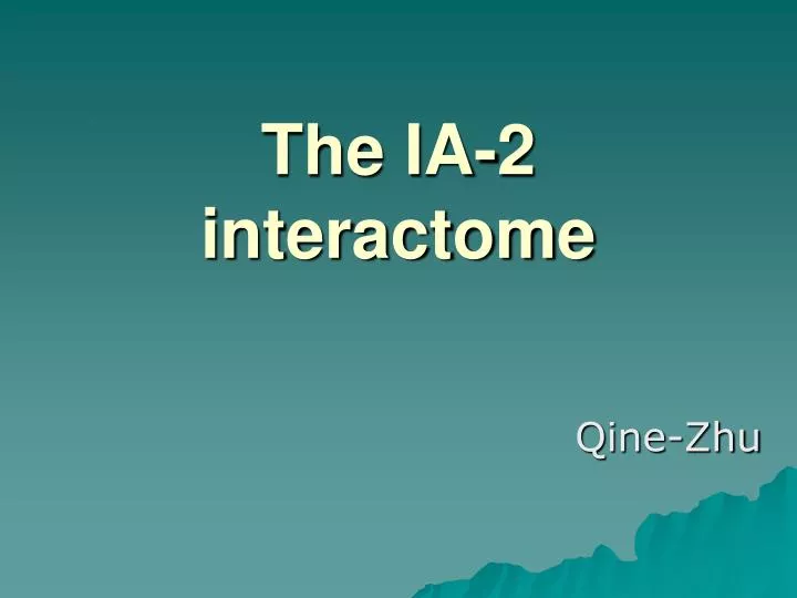the ia 2 interactome