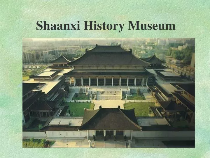 shaanxi history museum