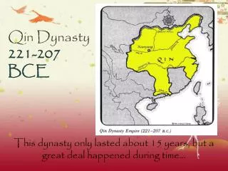 Qin Dynasty 221-207 BCE