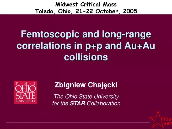 femtoscopic and long range correlations in p p and au au collisions